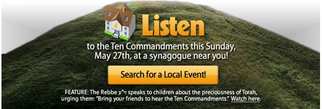 Listen to the "Ten Commandments" this Sunday, May 27th, at a synogogue near you