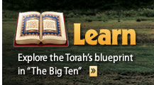 Explore the Torah's blueprint in "The Big Ten"