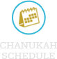 Chanukah Schedule