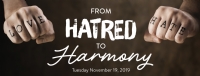 From Hatred to Harmony