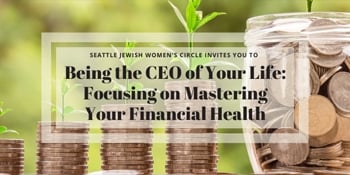 Being the CEO of Your Life: Mastering Your Financial Health
