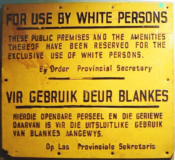 A sign from Apartheid-era South Africa.