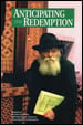 Anticipating the Redemption - Volume 2