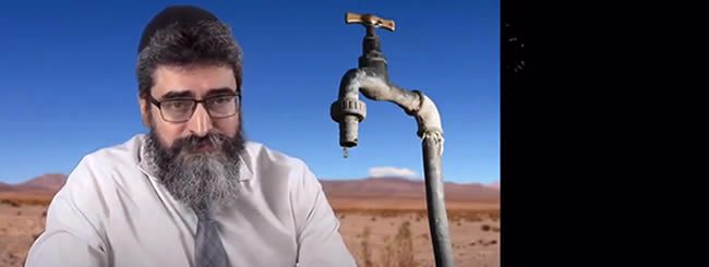 Аудио- и видеолекции по недельной главе: Если в пустыне нет воды…