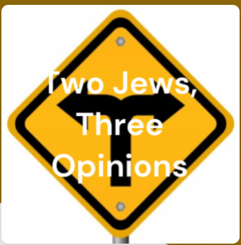 Two Jews, Three Opinions