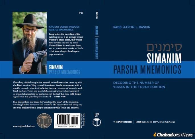 Raskin's latest book, 'Simanim: Parsha Mnemonics', provides a wealth of insights hidden in the number of verses in each of the 54 portions of the Torah, along with the Hebrew words or phrases, enshrined in tradition, that have that numerical value.