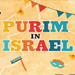 Purim in Israel
