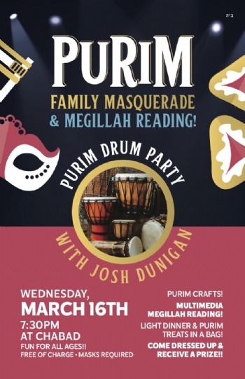 MASKuerade, MEGILLAH READING AND DRUM PARTY!