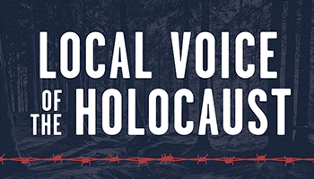 Local Voice of the Holocaust