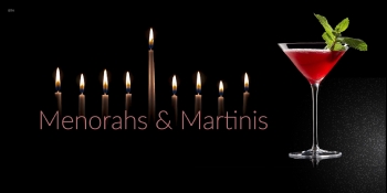 Women's Menorah's & Martinis