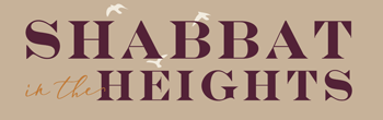 Shabbat in the Heights