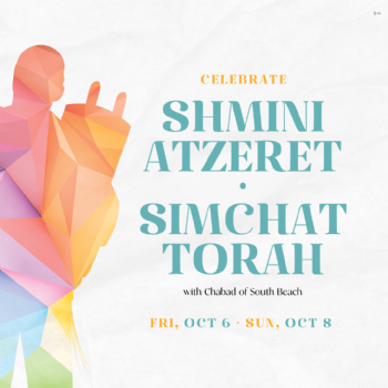Shmini Azteret & Simchat Torah