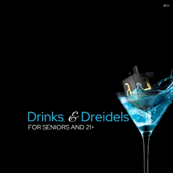 Drinks & Dreidels 