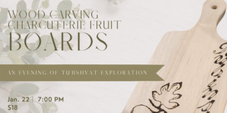 Craft and Conversation: Wood Carving Charcuterie Fruit Boards