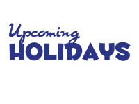 Upcoming Holidays