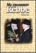 My Encounter with the Rebbe - Volume 2