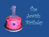 The Jewish Birthday