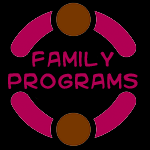 Family Programs - Sign Up Here!