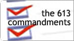 The 613 Commandments (Mitzvot)
