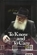 To Know and To Care Vol. II