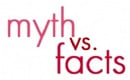Myths vs Facts