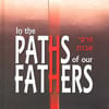 In the Paths of Our Fathers