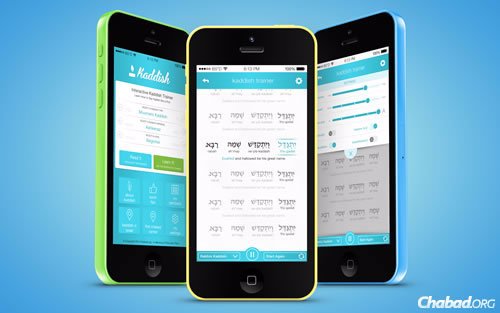 The Kaddish Assistant is a free app from Chabad.org that gently guides the mourner through the process of saying Kaddish and more.
