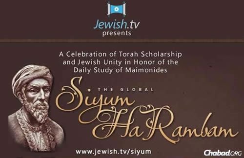 The global Siyum HaRambam will be broadcast live at www.Jewish.tv/siyum.