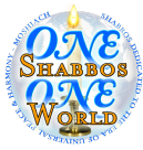One Shabbos One World