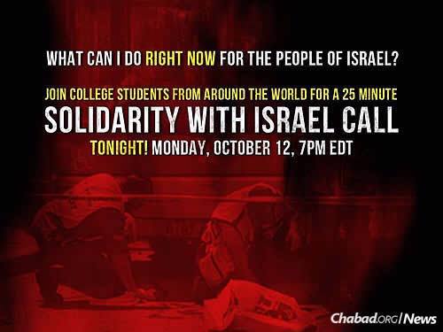 A conference call on Monday night, sponsored by Chabad on Campus International, drew young people anxious to hear about what they can do for Israel in the wake of terror attacks there.