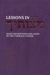 Lessons in Derech Mitzvosecha - Volume 1