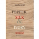Pepper, Silk & Ivory Lecture